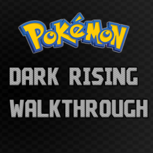 Pokemon Dark Rising 2 Walkthrough (Completed)